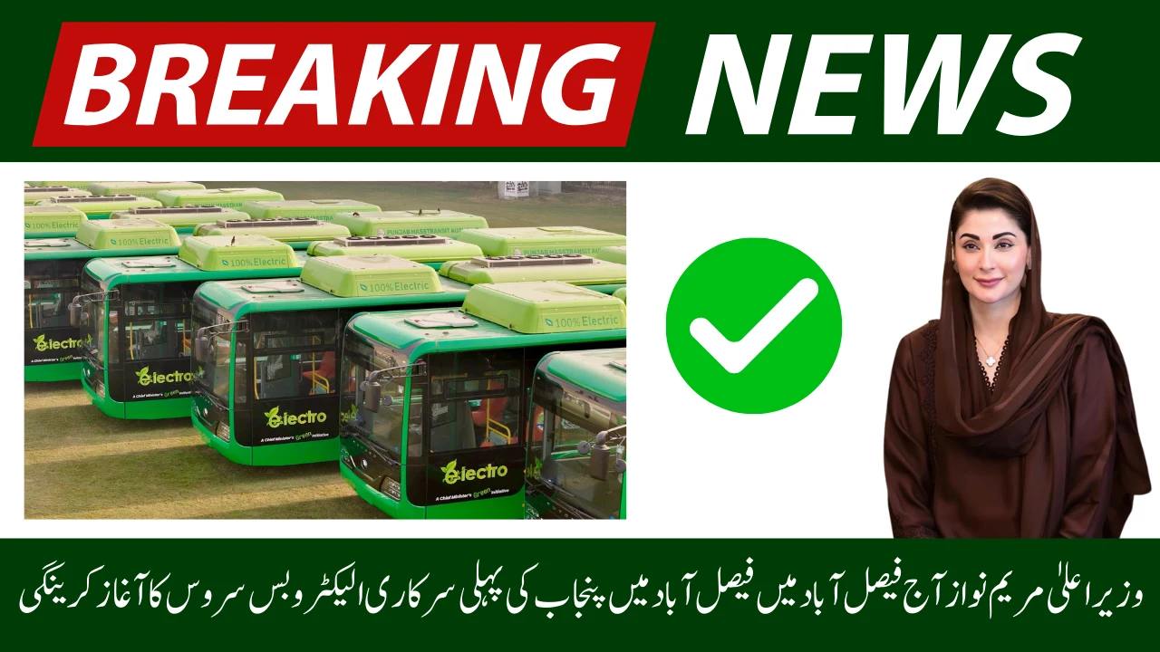 Green Electric Buses to Hit Faisalabad Roads Seven Routes Finalized